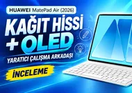 Kağıt Hissini OLED Ekranla Birleştiren Yaratıcı Çalışma Arkadaşı | Huaweı Matepad Air (2026) İnceleme