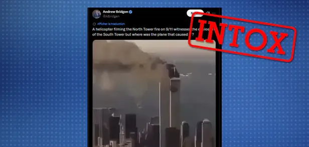 Cette Vidéo Ne Prouve Pas Qu’Aucun Avion Ne S’Est Écrasé Sur Les Twin Towers Le 11 Septembre 2001