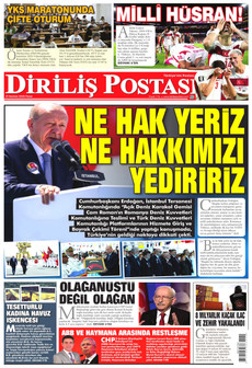 DİRİLİŞ POSTASI 21 Haziran 2026 gazete manşeti
