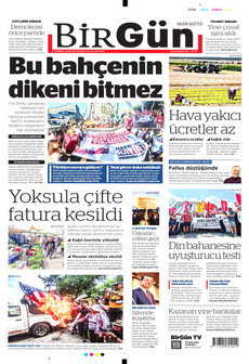 BİRGÜN 6 Temmuz 2026 gazete manşeti