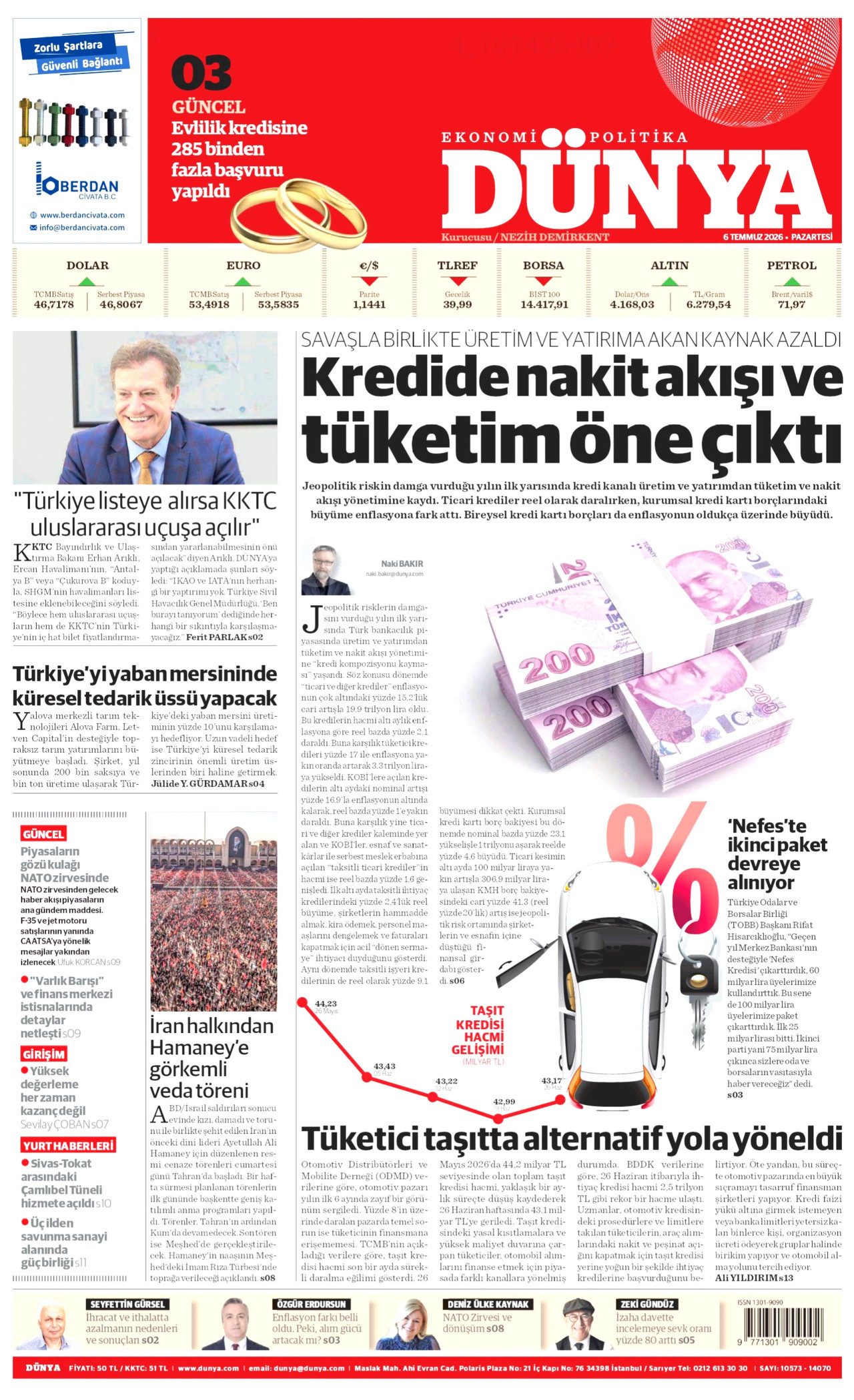 DÜNYA gazetesinin 6 Temmuz 2026 tarihli birinci sayfası