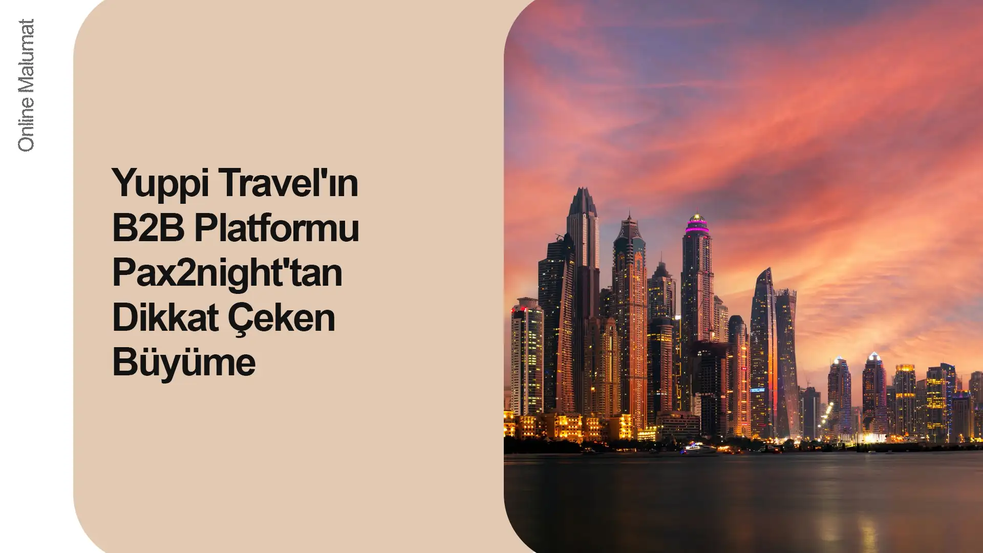Yuppi Travel'ın B2B Platformu Pax2night'tan Dikkat Çeken Büyüme